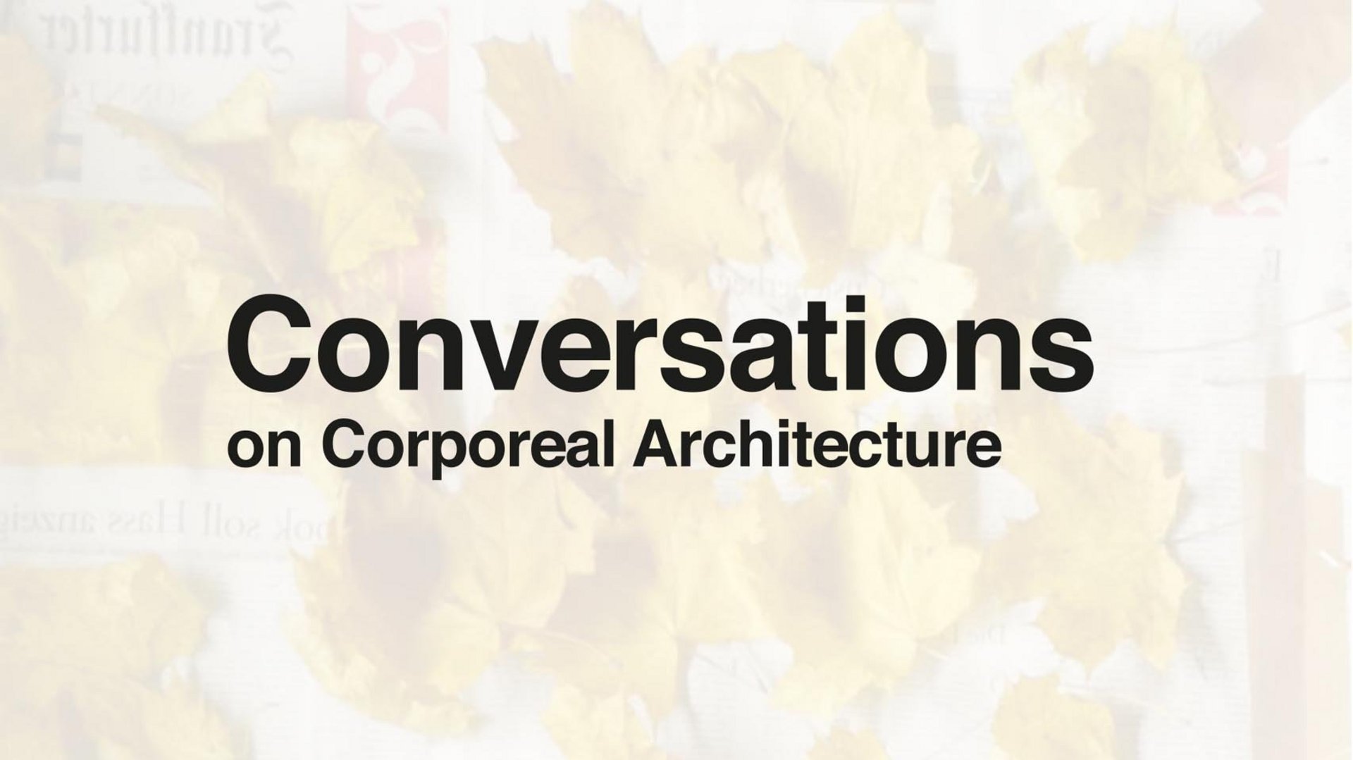 Grafik für die Corporeal Architecture Vorträge 2022